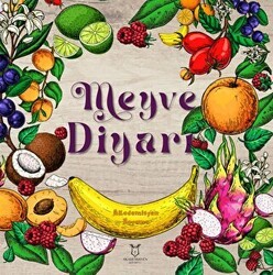 Meyve Diyarı - Akademisyen Boyama - Akademisyen Kitabevi