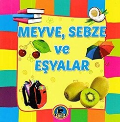 Meyve, Sebze ve Eşyalar - Karatay Çocuk