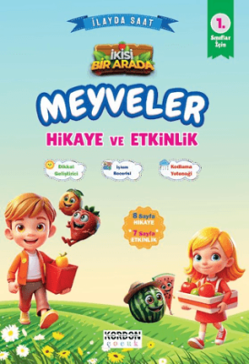 Meyveler Hikaye ve Etkinlik 1. Sınıflar İçin - 1