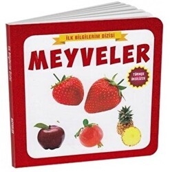 Meyveler - İlk Bilgilerim Dizisi - Çocuk Gezegeni