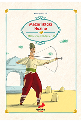 Mezarlıktaki Hazine Mesnevi’den Hikayeler-2 - 1