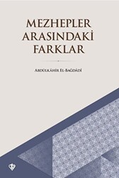 Mezhepler Arasındaki Farklar - Türkiye Diyanet Vakfı Yayınları