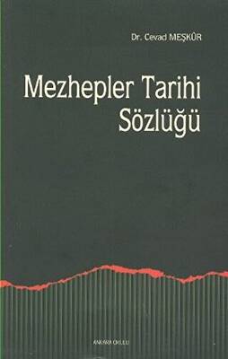 Mezhepler Tarihi Sözlüğü - 1