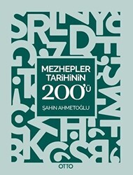 Mezhepler Tarihinin 200`ü - Otto Yayınları