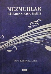 Mezmurlar Kitabına Kısa Bakış - GDK Yayınları