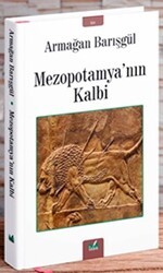 Mezopotamya`nın Kalbi - İzan Yayıncılık