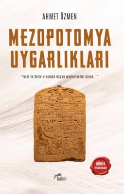 Mezopotomya Uygarlıkları - 1