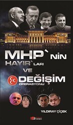 MHP’nin Hayır’ları ve Değişim Operasyonu - Berikan Yayınevi