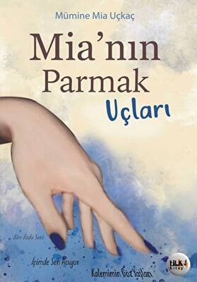 Mia`nın Parmak Uçları - 1