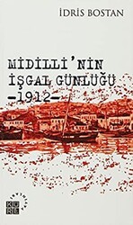 Midilli’nin İşgal Günlüğü 1912 - Küre Yayınları