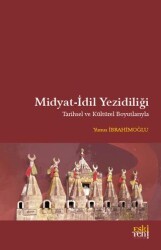 Midyat - İdil Yezidiliği - Eski Yeni Yayınları