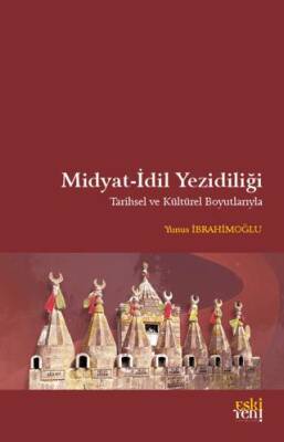Midyat - İdil Yezidiliği - 1