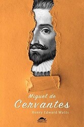 Miguel de Cervantes`in Hayatı - Maya Kitap