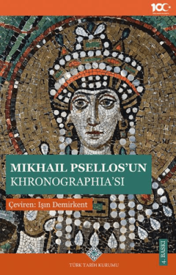 Mikhail Psellos`un Khronographia`sı - 1