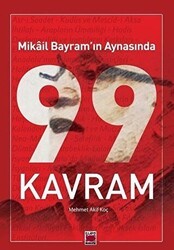 Mikâil Bayram’ın Aynasında 99 Kavram - Elips Kitap