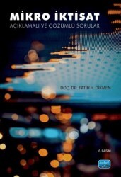 Mikro İktisat-Açıklamalı ve Çözümlü Sorular - Nobel Akademik Yayıncılık
