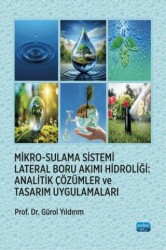 Mikro-Sulama Sistemi Lateral Boru Akımı Hidroliği - Nobel Akademik Yayıncılık