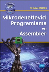 Mikrodenetleyici Programlama ve Assembler CD`li - Nobel Akademik Yayıncılık
