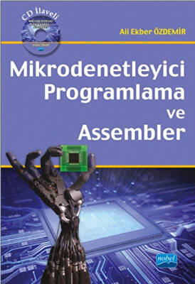 Mikrodenetleyici Programlama ve Assembler CD`li - 1