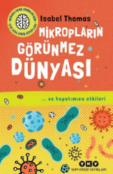 Mikropların Görünmez Dünyası - Yapı Kredi Yayınları