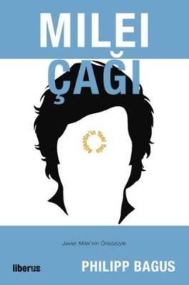 Milei Çağı: Arjantin’in Yeni Yolu - 1