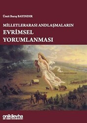 Milletlerarası Andlaşmaların Evrimsel Yorumlanması - On İki Levha Yayınları