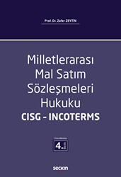 Milletlerarası Mal Satım Sözleşmeleri Hukuku - CISG - Incoterms - Seçkin Yayıncılık
