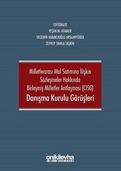 Milletlerarası Mal Satımına İlişkin Sözleşmeler Hakkında Birleşmiş Milletler Antlaşması CISG Danışma Kurulu Görüşleri - On İki Levha Yayınları