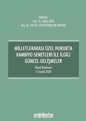 Milletlerarası Özel Hukukta Kambiyo Senetleri İle İlgili Güncel Gelişmeler - On İki Levha Yayınları