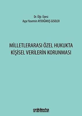 Milletlerarası Özel Hukukta Kişisel Verilerin Korunması - 1