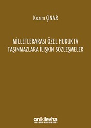 Milletlerarası Özel Hukukta Taşınmazlara İlişkin Sözleşmeler - On İki Levha Yayınları