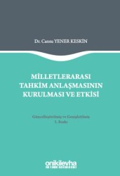 Milletlerarası Tahkim Anlaşmasının Kurulması ve Etkisi - 1