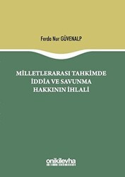 Milletlerarası Tahkimde İddia ve Savunma Hakkının İhlali - On İki Levha Yayınları