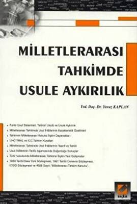 Milletlerarası Tahkimde Usule Aykırılık - 1