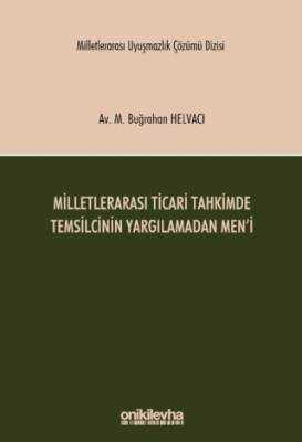 Milletlerarası Ticari Tahkimde Temsilcinin Yargılamadan Men`i - 1