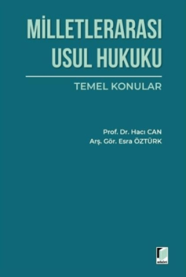 Milletlerarası Usul Hukuku Temel Konular - 1