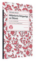 Milletlerin İhtiyarlığı ve Ölümü - Büyüyen Ay Yayınları