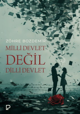 Milli Devlet Değil Dilli Devlet - 1