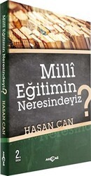 Milli Eğitimin Neresindeyiz? - Akçağ Yayınları