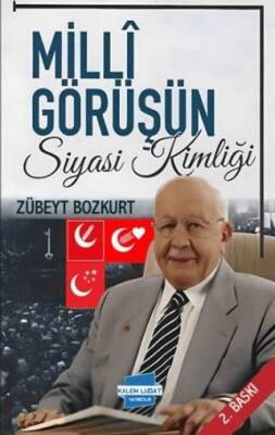 Milli Görüşün Siyasi Kimliği - 1