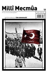 Milli Mecmua Dergisi Sayı: 13 Mart - Nisan 2020 - Milli Mecmua Dergisi