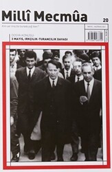 Milli Mecmua Dergisi Sayı: 20 Mayıs - Haziran 2021 - Milli Mecmua Dergisi