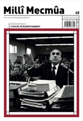 Milli Mecmua Dergisi Sayı 45 - Temmuz - Ağustos 2025 - Milli Mecmua Dergisi