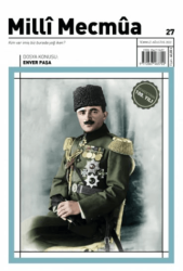 Milli Mecmua Sayı: 27 Temmuz - Ağustos 2022 - Milli Mecmua Dergisi