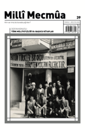 Milli Mecmua Sayı 39 Temmuz - Ağustos 2024 - Milli Mecmua Dergisi