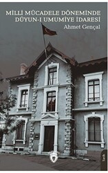 Milli Mücadele Döneminde Düyun-ı Umumiye İdaresi - Dorlion Yayınları