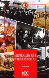 Milli Mücadele Ruhu ve Milli Güç Unsurları - Atatürk Araştırma Merkezi