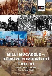 Milli Mücadele ve Türkiye Cumhuriyeti Tarihi - Eğitim Yayınevi - Ders Kitapları