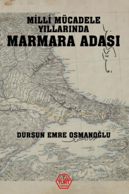 Milli Mücadele Yıllarında Marmara Adası - 1