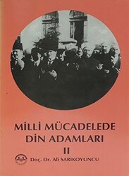 Milli Mücadelede Din Adamları 2 - Diyanet İşleri Başkanlığı